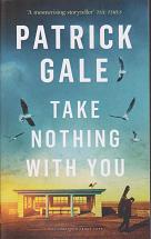 Take Nothing With You by Patrick Gale